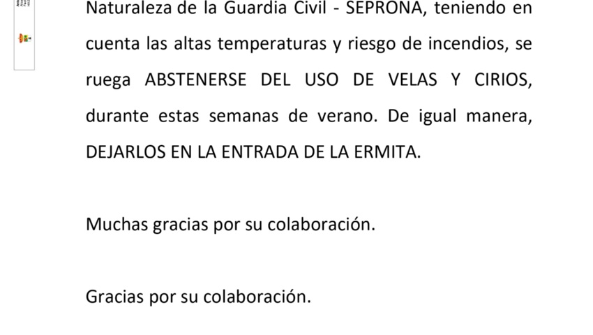 BANDO INFORMATIVO: SE RUEGA ABSTENERSE DE COLOCAR CIRIOS/VELAS EN LA ENTRADA DE LA ERMITA DE LA VIRGEN